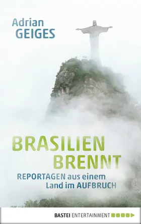 Geiges |  Brasilien brennt | eBook | Sack Fachmedien