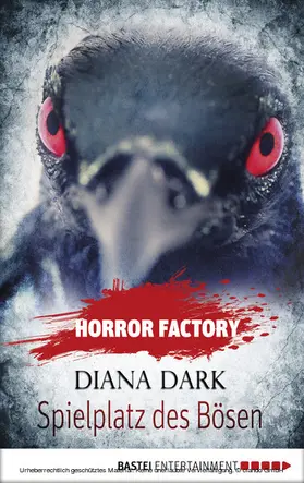 Dark / Voehl |  Horror Factory - Spielplatz des Bösen | eBook | Sack Fachmedien