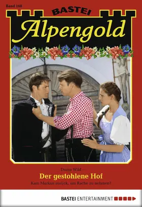 Wild |  Alpengold - Folge 168 | eBook | Sack Fachmedien