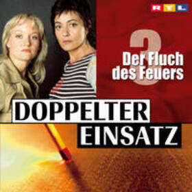 Doppelter Einsatz |  Der Fluch des Feuers | Sonstiges |  Sack Fachmedien