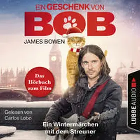 Bowen |  Ein Geschenk von Bob | Sonstiges |  Sack Fachmedien