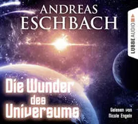 Eschbach |  Die Wunder des Universums | Sonstiges |  Sack Fachmedien