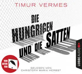 Vermes |  Die Hungrigen und die Satten | Sonstiges |  Sack Fachmedien