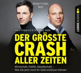 Friedrich / Weik |  Der größte Crash aller Zeiten | Sonstiges |  Sack Fachmedien