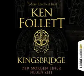 Follett |  Kingsbridge - Der Morgen einer neuen Zeit | Sonstiges |  Sack Fachmedien
