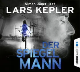 Kepler | Der Spiegelmann | Sonstiges | 978-3-8387-9544-7 | www2.sack.de