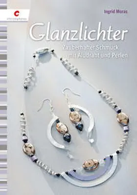 Moras |  Glanzlichter | Buch |  Sack Fachmedien