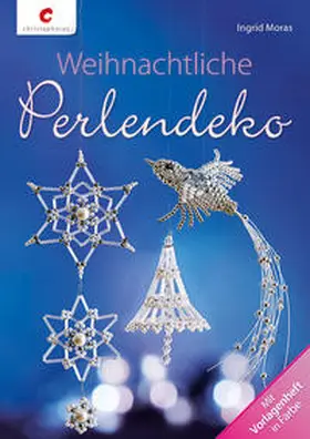 Moras |  Weihnachtliche Perlendeko | Buch |  Sack Fachmedien