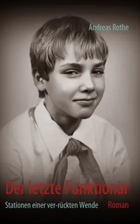 Rothe |  Der letzte Funktionär | Buch |  Sack Fachmedien