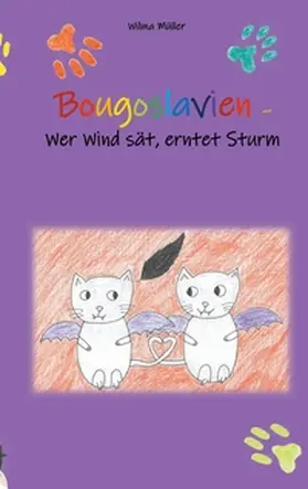 Müller |  Bougoslavien 4 | Buch |  Sack Fachmedien