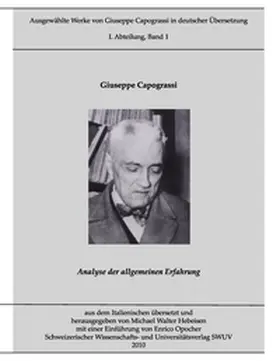 Capograssi / Hebeisen / Opocher |  Ausgewählte Werke von Giuseppe Capograssi in deutscher Übersetzung | Buch |  Sack Fachmedien