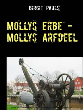 Pauls |  Mollys Erbe - Mollys Arfdeel | eBook | Sack Fachmedien