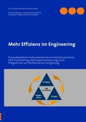 Schillings / Wach / Tretow |  Mehr Effizienz im Engineering | Buch |  Sack Fachmedien
