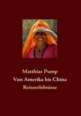 Pump |  Von Amerika bis China | Buch |  Sack Fachmedien