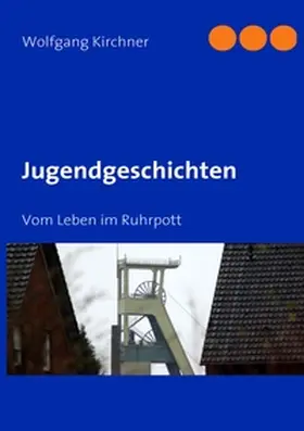 Kirchner |  Jugendgeschichten | Buch |  Sack Fachmedien