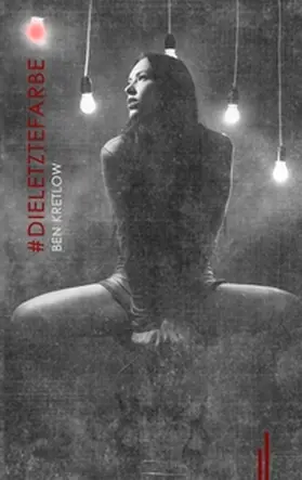 Kretlow / Mattner |  #DieLetzteFarbe | Buch |  Sack Fachmedien