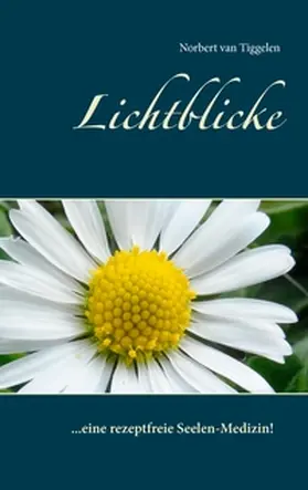 Tiggelen |  Lichtblicke | Buch |  Sack Fachmedien
