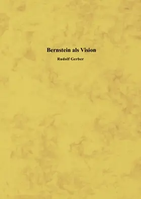 Gerber |  Bernstein als Vision | Buch |  Sack Fachmedien