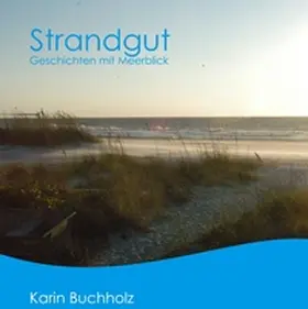 Buchholz |  Strandgut | Buch |  Sack Fachmedien