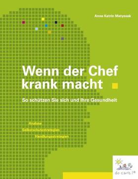 Matyssek |  Wenn der Chef krank macht | Buch |  Sack Fachmedien