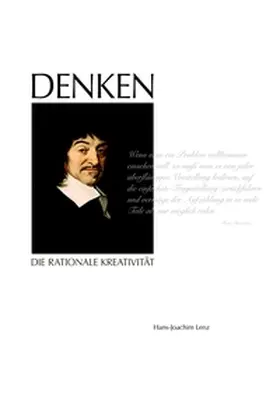 Lenz |  DENKEN - Die rationale Kreativität | Buch |  Sack Fachmedien