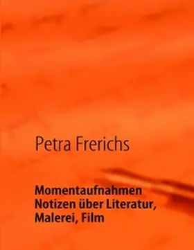 Frerichs |  Momentaufnahmen | Buch |  Sack Fachmedien