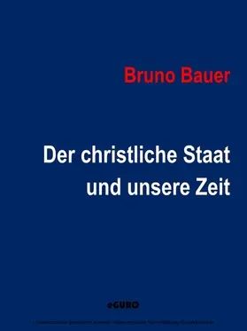 Bauer / Verlag |  Der christliche Staat und unsere Zeit | eBook | Sack Fachmedien