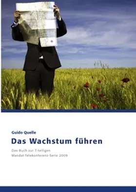 Quelle |  Das Wachstum führen | Buch |  Sack Fachmedien