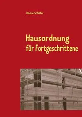Schäfer |  Hausordnung | Buch |  Sack Fachmedien
