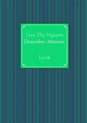 Nguyen |  Dezember. Matrose. | Buch |  Sack Fachmedien