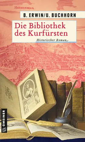 Erwin / Buchhorn |  Die Bibliothek des Kurfürsten | Buch |  Sack Fachmedien