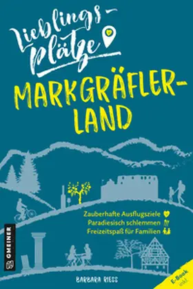 Riess |  Lieblingsplätze Markgräflerland | Buch |  Sack Fachmedien