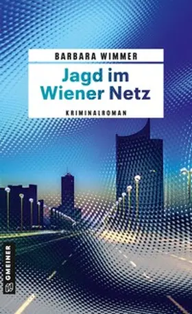 Wimmer |  Jagd im Wiener Netz | Buch |  Sack Fachmedien