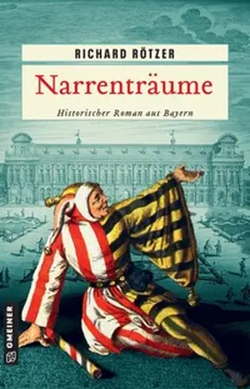 Rötzer |  Narrenträume | Buch |  Sack Fachmedien