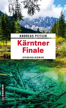 Pittler | Kärntner Finale | Buch | 978-3-8392-0362-0 | www2.sack.de