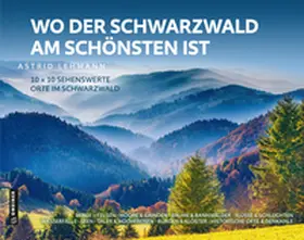 Lehmann |  Wo der Schwarzwald am schönsten ist | Buch |  Sack Fachmedien