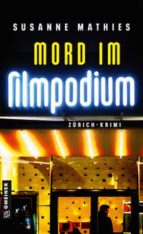 Mathies |  Mord im Filmpodium | Buch |  Sack Fachmedien