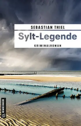 Thiel | Sylt-Legende | Buch | 978-3-8392-0646-1 | www2.sack.de