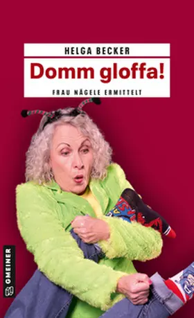 Becker |  Domm gloffa! | Buch |  Sack Fachmedien