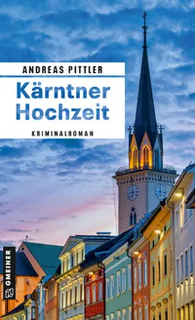 Pittler | Kärntner Hochzeit | Buch | 978-3-8392-0791-8 | www2.sack.de