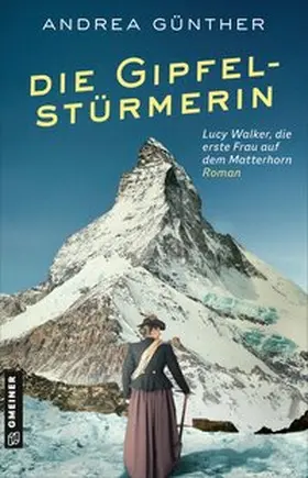 Günther |  Die Gipfelstürmerin | Buch |  Sack Fachmedien