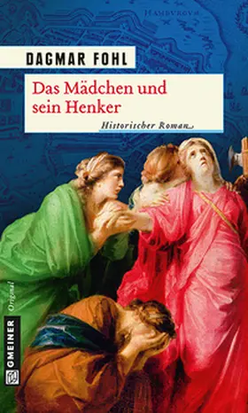 Fohl |  Das Mädchen und sein Henker | Buch |  Sack Fachmedien