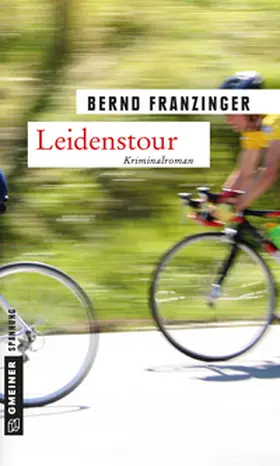 Franzinger | Leidenstour | Buch | 978-3-8392-1016-1 | sack.de