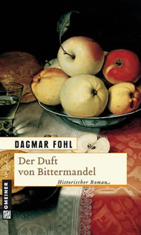 Fohl |  Der Duft von Bittermandel | Buch |  Sack Fachmedien