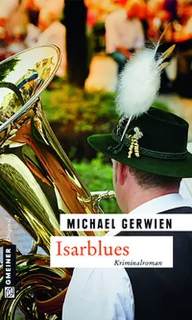Gerwien |  Isarblues | Buch |  Sack Fachmedien