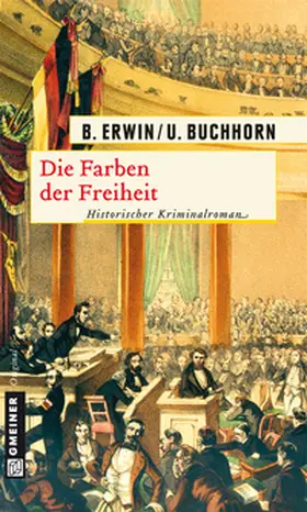 Erwin / Buchhorn |  Die Farben der Freiheit | Buch |  Sack Fachmedien