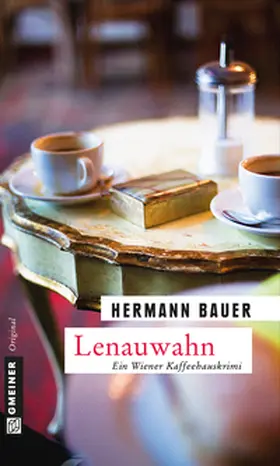 Bauer | Lenauwahn | Buch | 978-3-8392-1414-5 | www2.sack.de