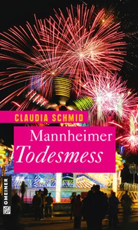 Schmid | Mannheimer Todesmess | Buch | 978-3-8392-1458-9 | www2.sack.de