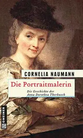 Naumann | Die Portraitmalerin | Buch | 978-3-8392-1498-5 | sack.de