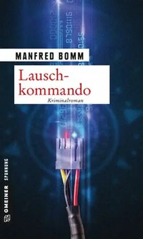 Bomm | Lauschkommando | Buch | 978-3-8392-1663-7 | www2.sack.de